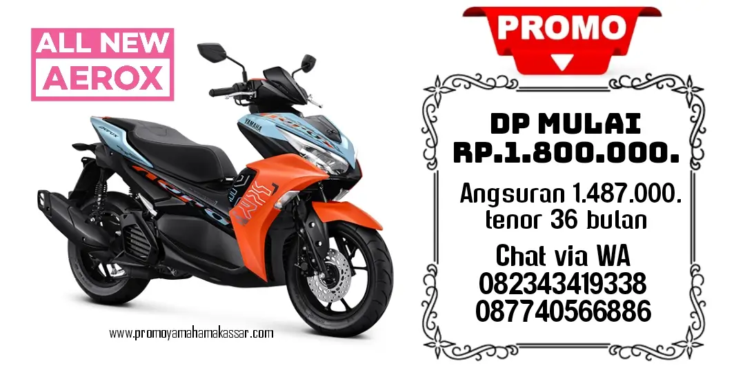 promo motor yamaha aerox 155 makassar 2025, promo motor all new aerox 155 makassar 2025, cicilan motor aerox 155 2025