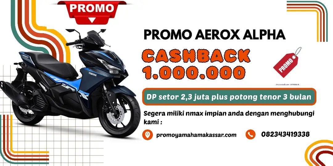 Promo motor yamaha aerox alpha makassar 2025, promo motor aerox turbo makassar 2025, brosur angsuran aerox alpha makassar 2025