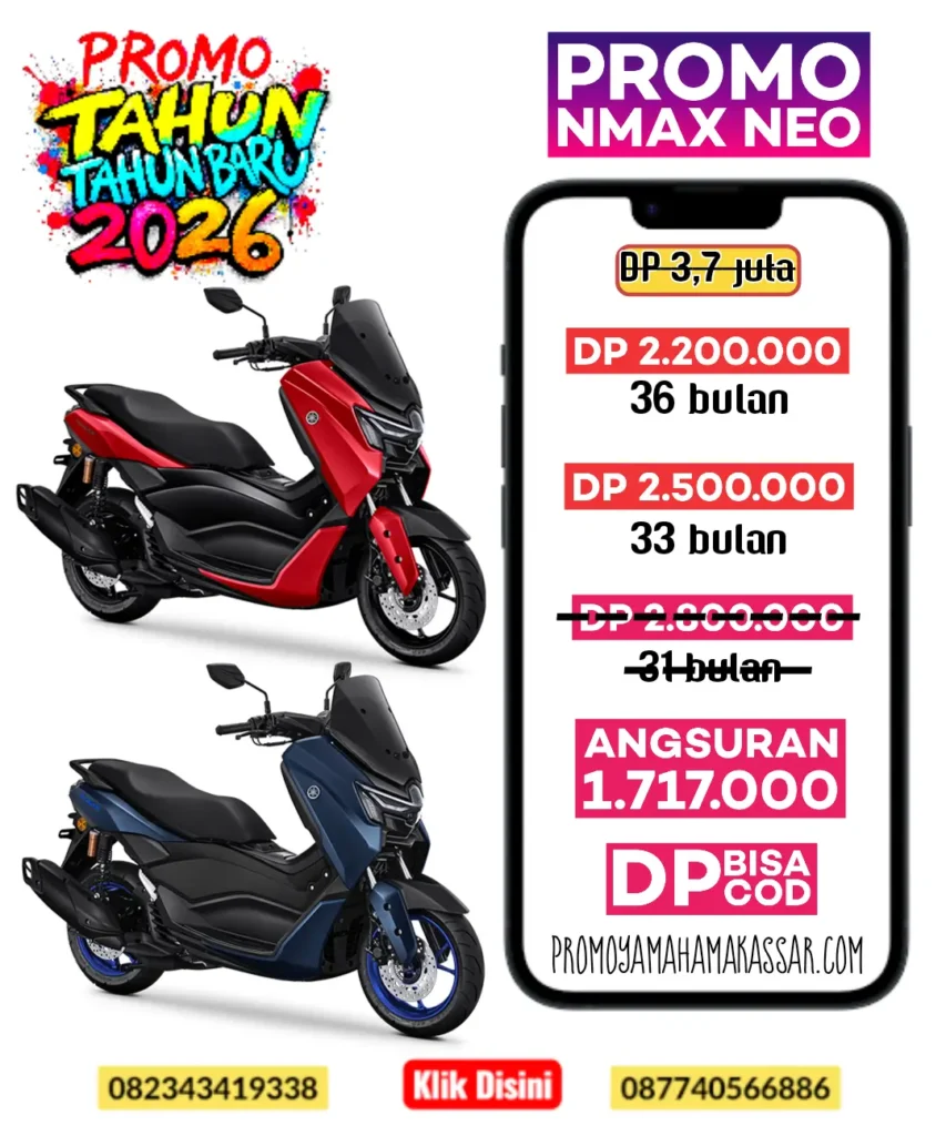 Promo nmax 2026, promo yamaha nmax 2026, promo motor yamaha nmax neo makassar 2026, promo motor yamaha nmax neo makassar 2026, promo motor yamaha nmax turbo makassar 2026, promo tahun baru yamaha nmax makassar 2026, harga dan angsuran motor yamaha nmax neo dan neo s makassar 2026, brosur motor yamaha nmax 2026, harga terbaru motor nmax neo makassar 2026.