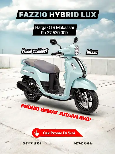 Brosur harga fazzio hybrid lux 2026, harga motor fazzio hybrid lux makassar 2026, brosur yamaha fazzio hybrid lux makassar 2026.