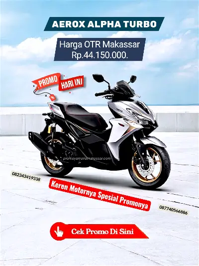 Brosur harga aerox alpha turbo makassar 2026, brosur yamaha aerox alpha turbo makassar 2026, harga motor aerox alpha turbo makassar 2026.