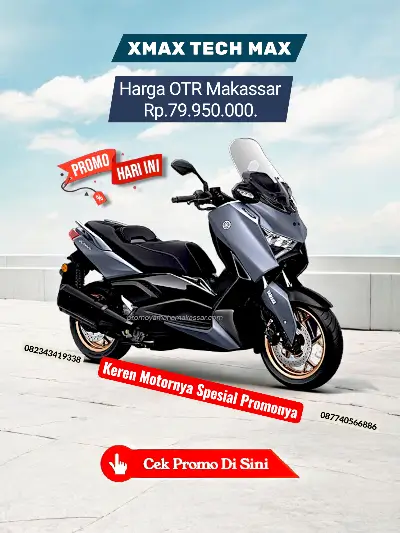 Promo harga xmax tech max makassar 2026, harga yamaha xmax tech max makassar 2026, brosur yamaha xmax tech max makassar 2026.