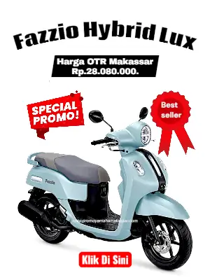 brosur harga fazzio hybrid lux, brosur yamaha fazzio hybrid lux makassar 2026, harga motor fazzio hybrid lux makassar 2026.
