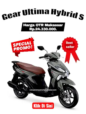 brosur gear ultima hybrid s, brosur yamaha gear ultima hybrid s makassar 2026, harga motor gear ultima hybrid s makassar 2026, harga dan angsuran gear ultima hybrid s makassar 2026.