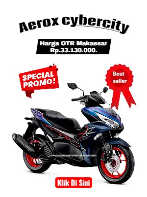 harga aerox cybercity 2026, brosur aerox cybercity makassar 2026.